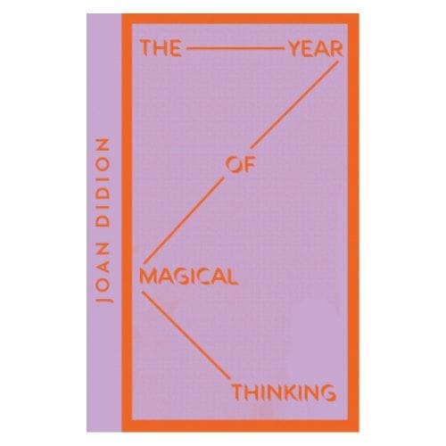 the year of magical thinking by joan didion new year books